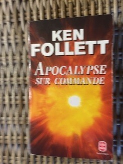 ken-follet-apocalypse-sur-commande-big-0
